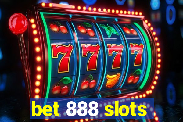 bet 888 slots